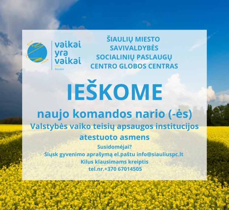 Ieškome naujo komando nario (-ės) Valstybės vaiko teisių apsaugos institucijos atestuoto asmens